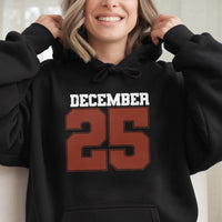 Retro Christmas Hoodie, December 25 Hoodie, Vintage Holiday Graphic Hoodie, Comfy Winter Pullover Sweatshirt, Festive Christmas Family Present