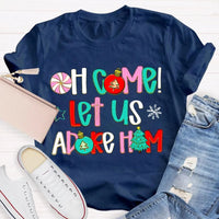Religious Christian Holiday Tee, Oh Come Let Us Adore Him Christmas T-Shirt, Faith Nativity Graphic Shirt, Adorable Xmas Church Tee, Faith Present