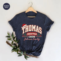 Custom Family Christmas Shirts, Personalized Christmas Crew Shirt